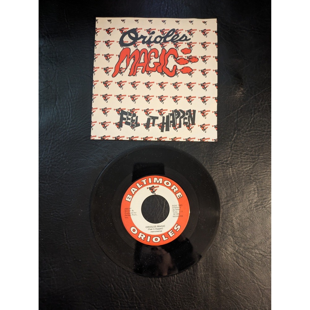 Baltimore Orioles Magic Feel It Happen 45 RPM Vinyl Record 1980 Vintage MLB 7"